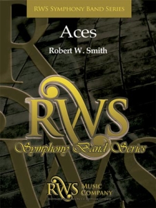 Robert W. Smith | Symphony Band Series | Aces
