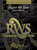John Pasternak | Symphony Band Series | Again We Rise