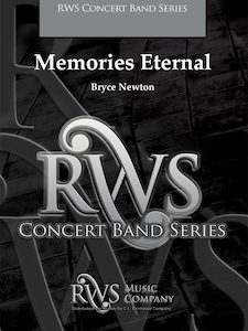 Bryce Newton | Concert Band Series | Memories Eternal 