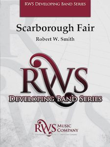 Robert W. Smith | Developing Band Series | Scarborough Fair